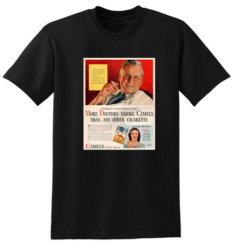 1946 MORE DOCTORS SMOKE CAMEL THAN ANY OTHER CIGARETTE AD TSHIRT