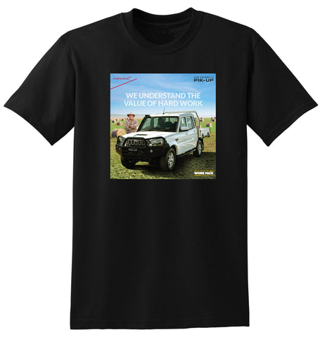 2024 MAHINDRA PIK-UP WE UNDERSTAND THE VALUE OF HARD WORK AUSSIE AD TSHIRT